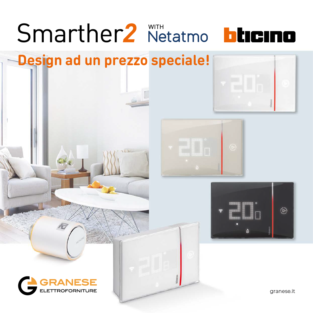 Smarther2 with Netatmo BTicino - Granese